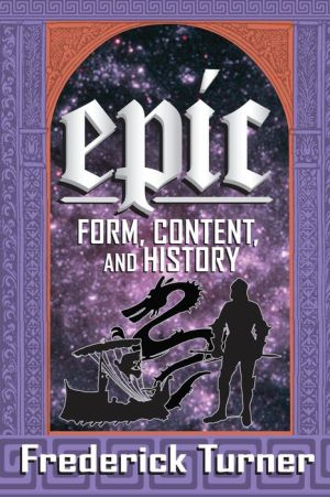 Epic: Form, Content, and History