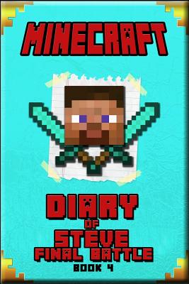 Diary of Steve Final Battle Book 4