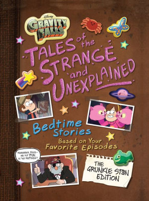 Gravity Falls: Bedtime Stories of the Strange and Unexplained