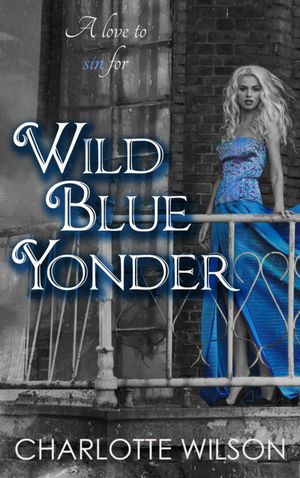 Wild Blue Yonder