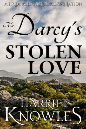 Mr. Darcy's Stolen Love