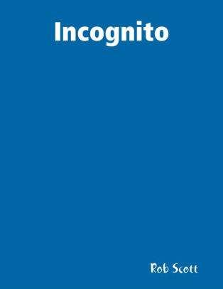 Incognito