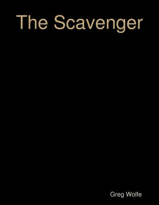 The Scavenger