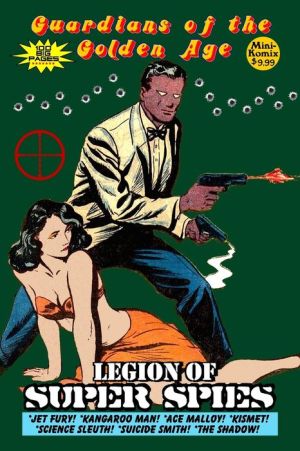Guardians of the Golden Age: Legion of Super Spies