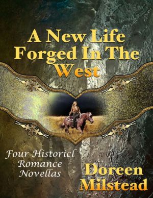 A New Life Forged In the West