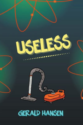 Useless