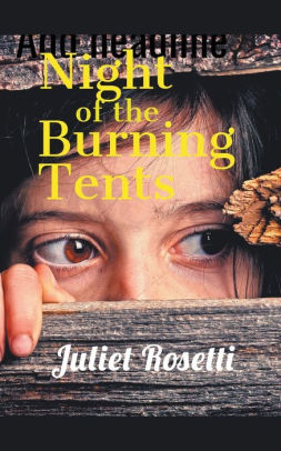 Night of the Burning Tents