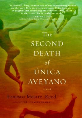 The Second Death of Unica Aveyano