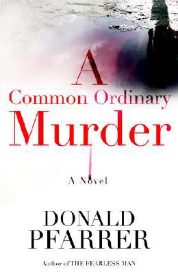 A Common Ordinary Murder