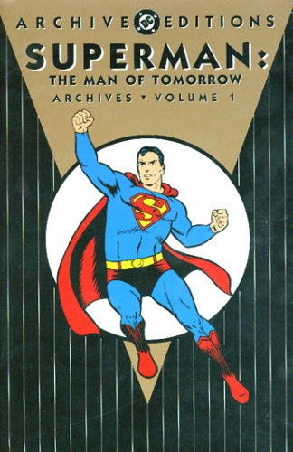 Superman: Man of Tomorrow Archives, Volume 1