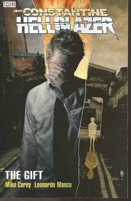 John Constantine, Hellblazer Vol. 18: The Gift