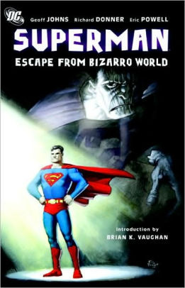 Superman: Escape from Bizarro World