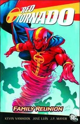 Red Tornado: Family Reunion