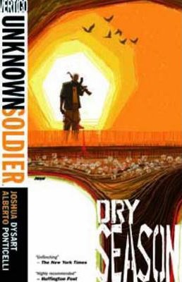 Unknown Soldier Vol. 3: Dry Season