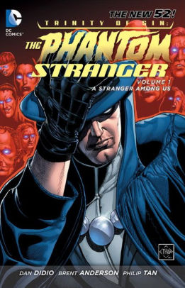 Trinity of Sin - The Phantom Stranger Vol. 1: A Stranger among Us