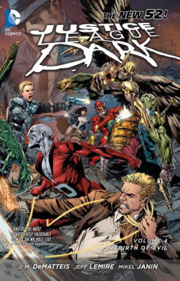 Justice League Dark Vol. 4: The Rebirth of Evil