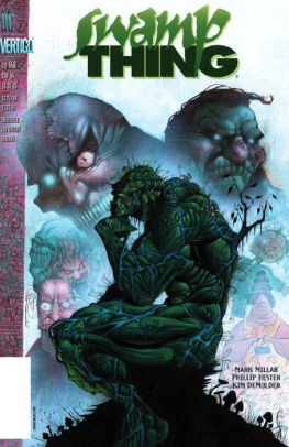 Swamp Thing: The Root of All Evil