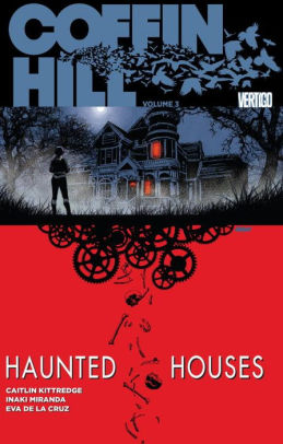 Coffin Hill Vol. 3: Haunted Houses