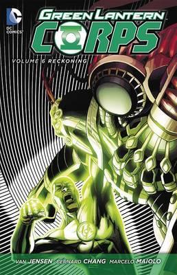 Green Lantern Corps Vol. 6: Reckoning