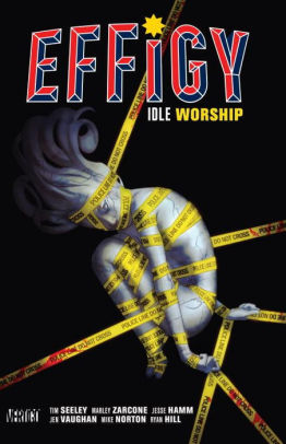 Effigy Vol. 1: Idle Worship