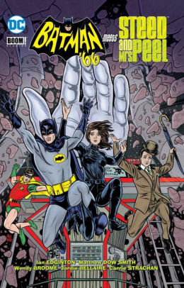 Batman '66 Meets John Steed & Emma Peel