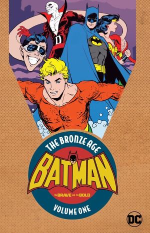 Batman in The Brave & the Bold: The Bronze Age, Volume 1