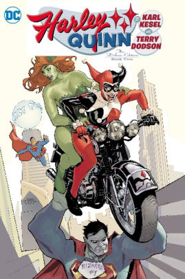 Harley Quinn by Karl Kesel and Terry Dodson: The Deluxe Edition Book Two