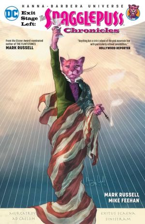 Exit Stage Left: The Snagglepuss Chronicles