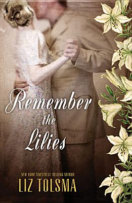 Remember the Lilies