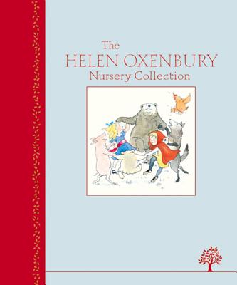 The Helen Oxenbury Nursery Collection