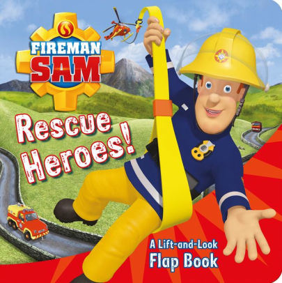 Rescue Heroes! A Lift-and-Look Flap Book