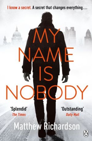 My Name Is Nobody: A Wilde and Vine Thriller