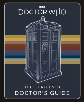 Doctor Who: Thirteenth Doctor's Guide