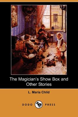 The Magician's Show Box And Other Stories