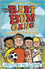 The Bare Bum Gang and the Football Face-Off