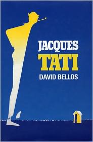 Jacques Tati His Life & Art