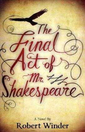 The Final Act of Mr Shakespeare