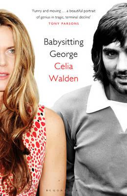 Babysitting George. Celia Walden