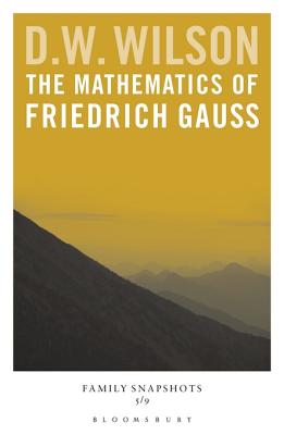 The Mathematics of Friedrich Gauss