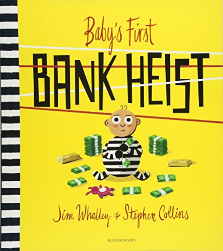 Baby's First Bank Heist