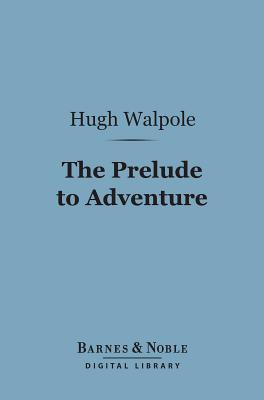 The Prelude to Adventure