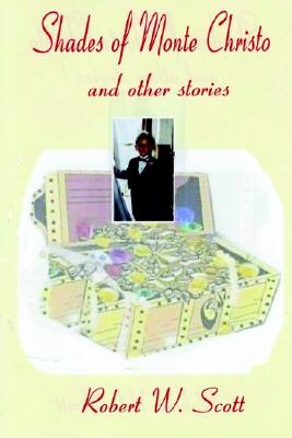 Shades of Monte Christo and Other Short Stories