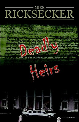 Deadly Heirs