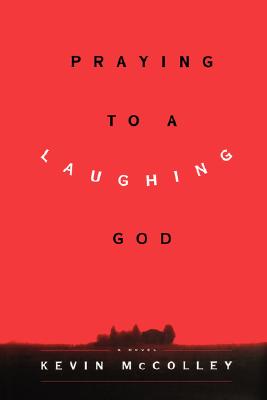Praying to a Laughing God