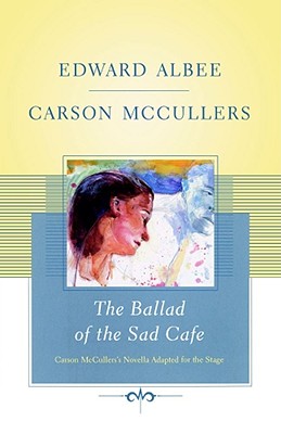 The Ballad of the Sad Cafe