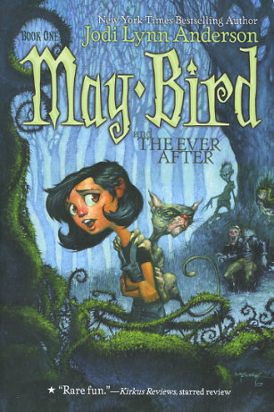 May Bird Among the Stars by Jodi Lynn Anderson