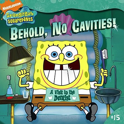 Behold, No Cavities!