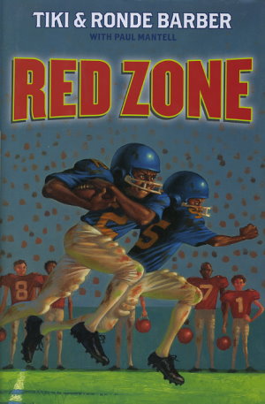 Red Zone by Tiki Barber; Ronde Barber - FictionDB