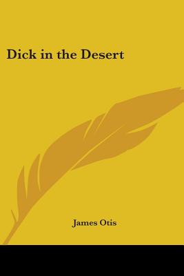 Dick in the Desert