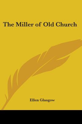 The Miller of Old Church